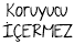 Koruyucu İÇERMEZ